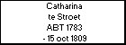 Catharina te Stroet